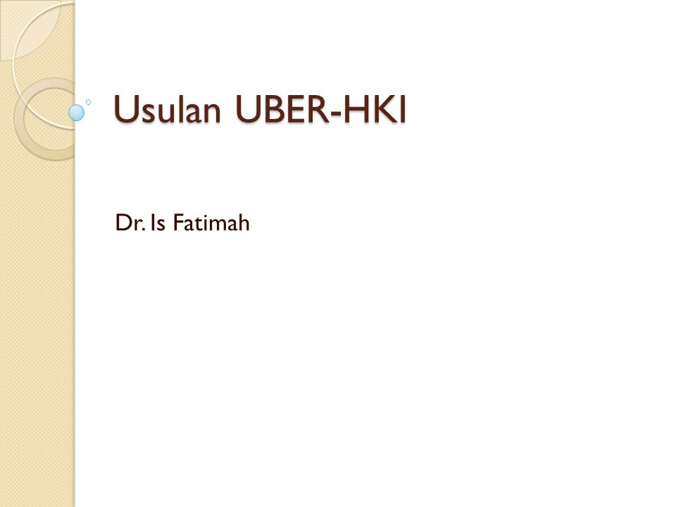 Usulan UBER-HKI Dr. Is Fatimah