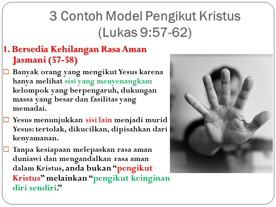 3 Contoh Model Pengikut Kristus (Lukas 9:57-62)