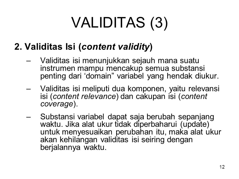 VALIDITAS (3) 2. Validitas Isi (content validity)