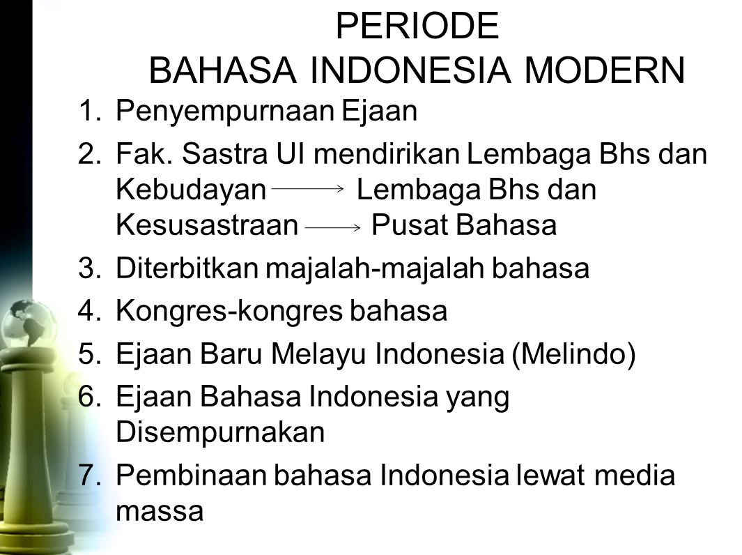 PERIODE BAHASA INDONESIA MODERN
