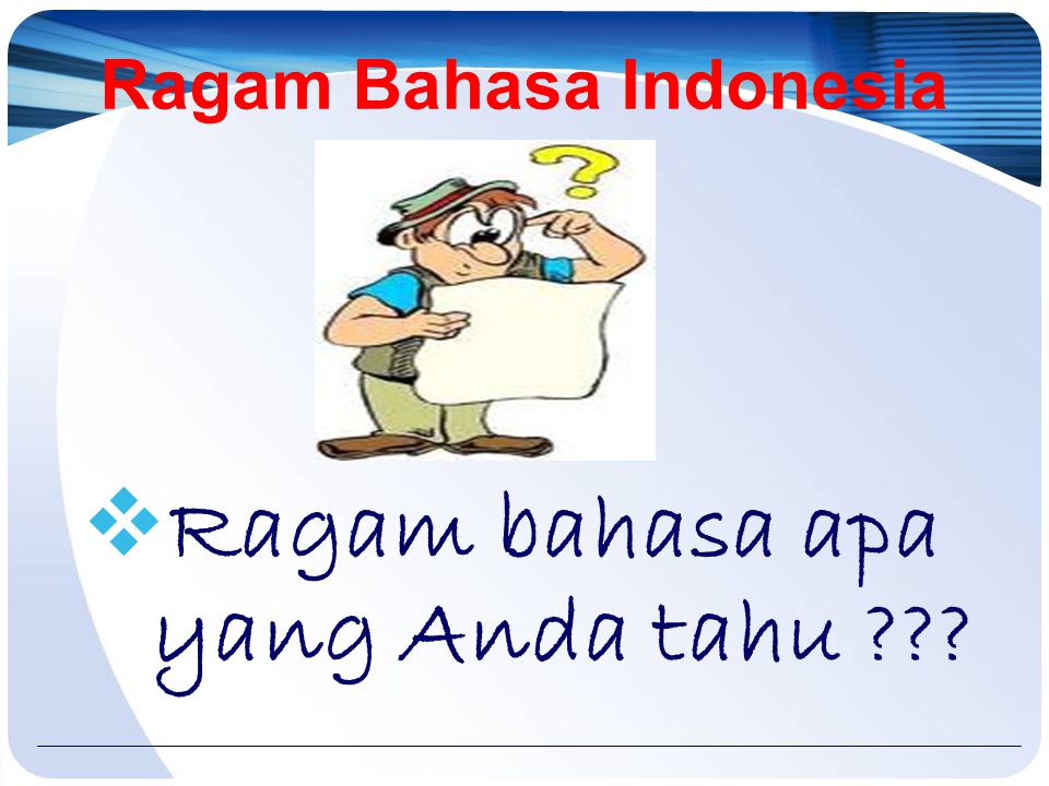 Ragam Bahasa Indonesia