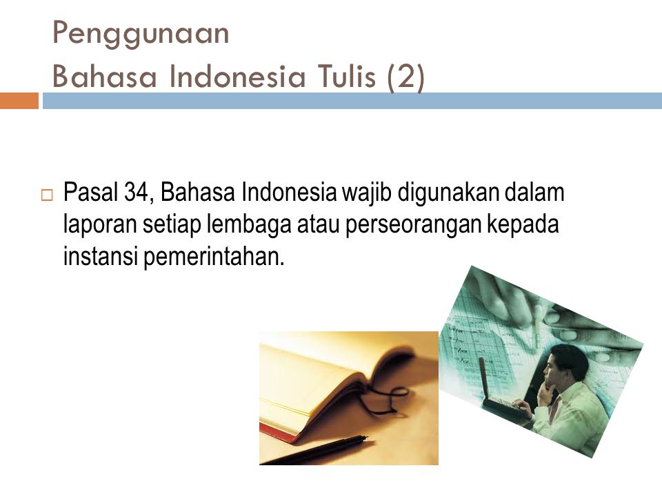 Penggunaan Bahasa Indonesia Tulis (2)