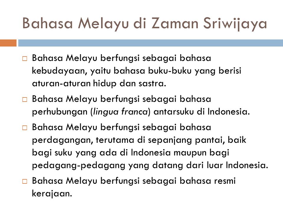 Bahasa Melayu di Zaman Sriwijaya