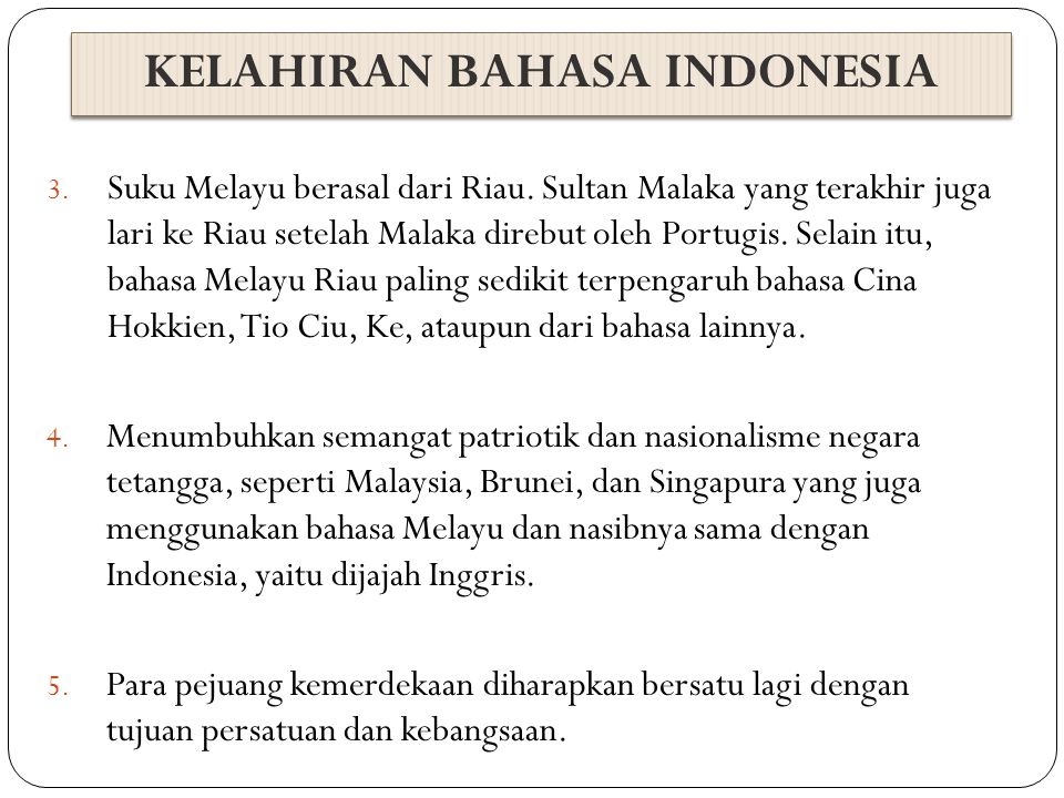 KELAHIRAN BAHASA INDONESIA