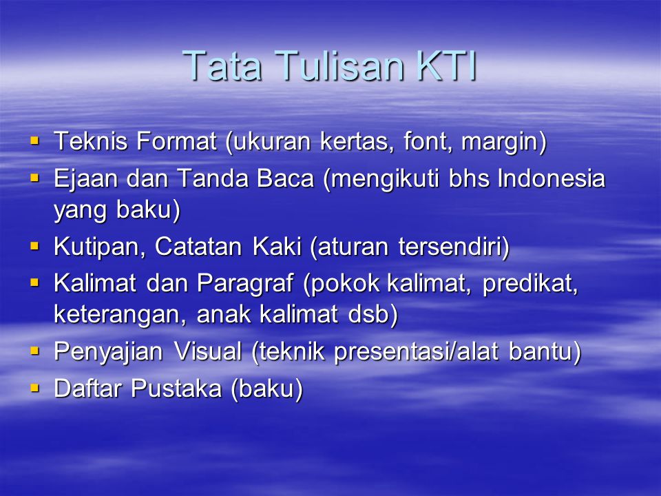 Tata Tulisan KTI Teknis Format (ukuran kertas, font, margin)