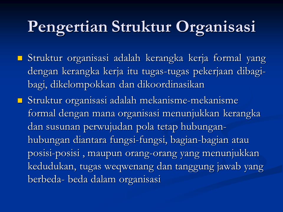 Pengertian Struktur Organisasi