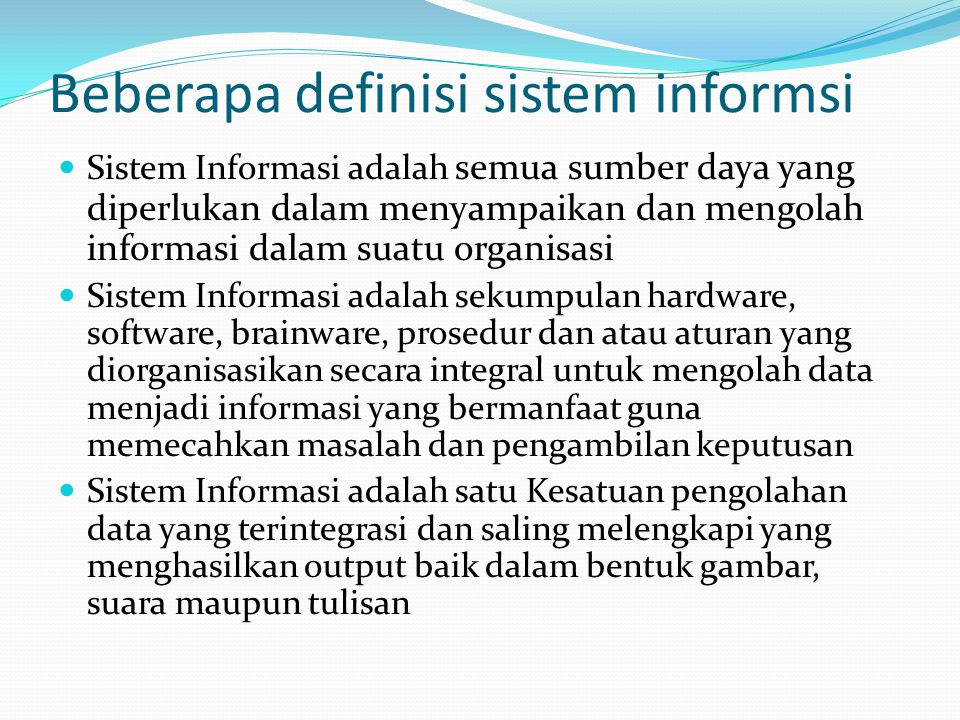 Beberapa definisi sistem informsi