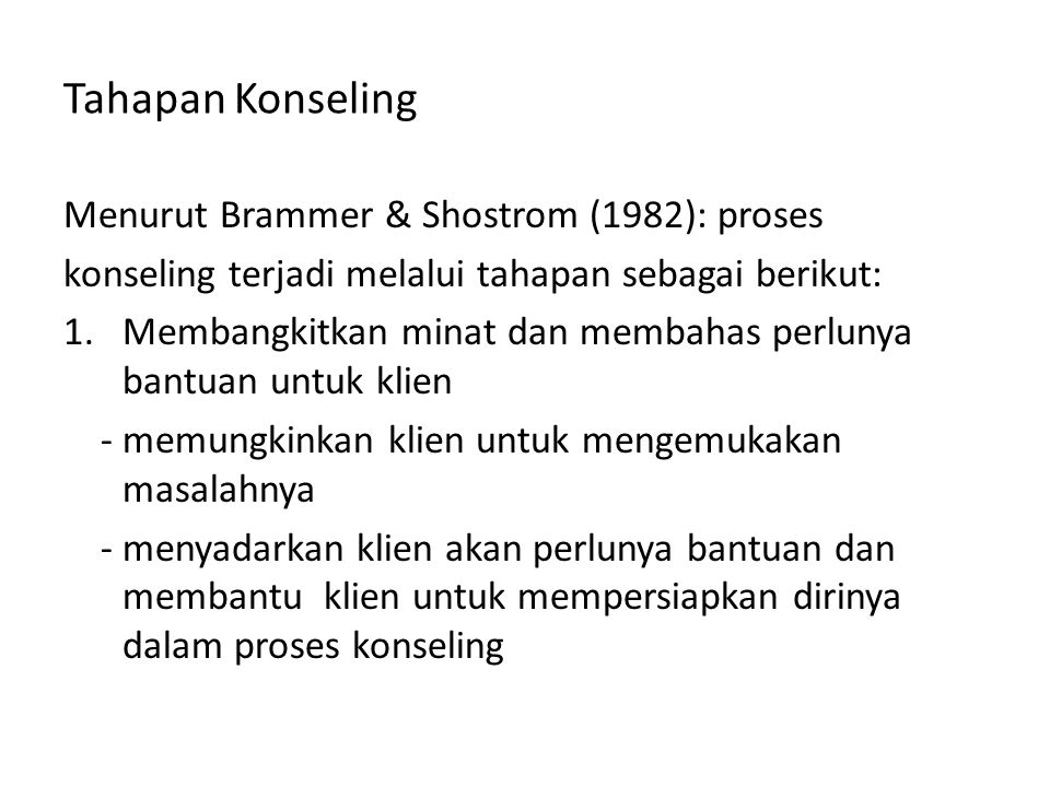 Tahapan Konseling Menurut Brammer & Shostrom (1982): proses