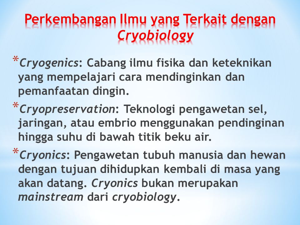 Perkembangan Ilmu yang Terkait dengan Cryobiology