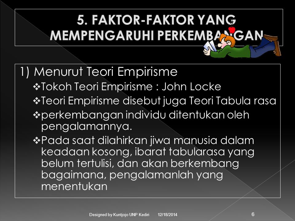 5. FAKTOR-FAKTOR YANG MEMPENGARUHI PERKEMBANGAN