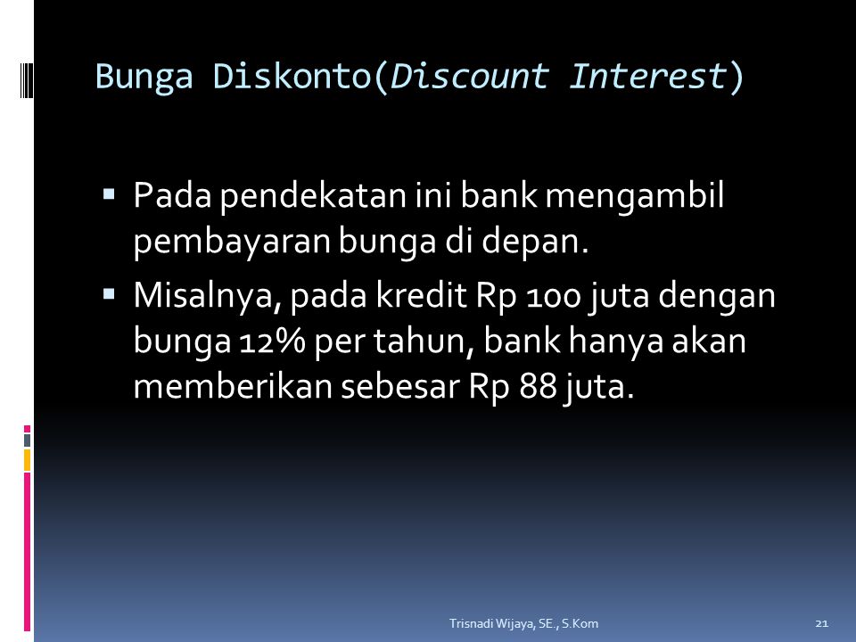 Bunga Diskonto(Discount Interest)