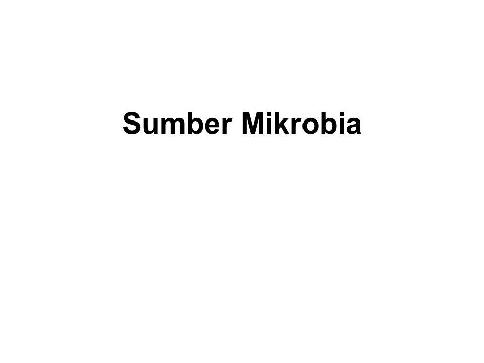 Sumber Mikrobia