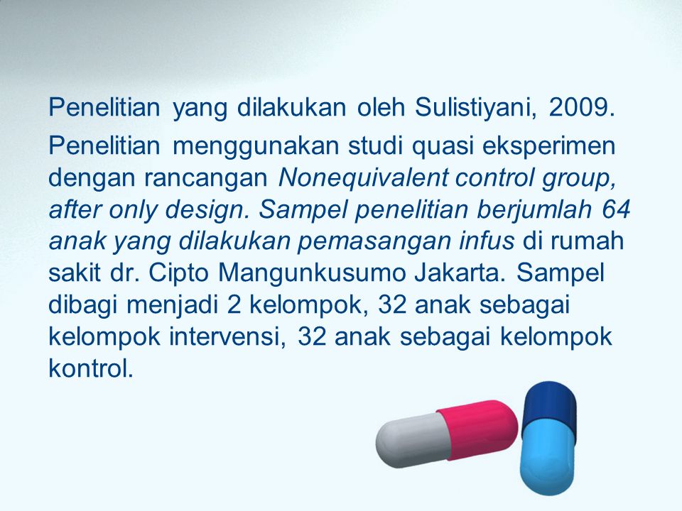 Penelitian yang dilakukan oleh Sulistiyani, 2009