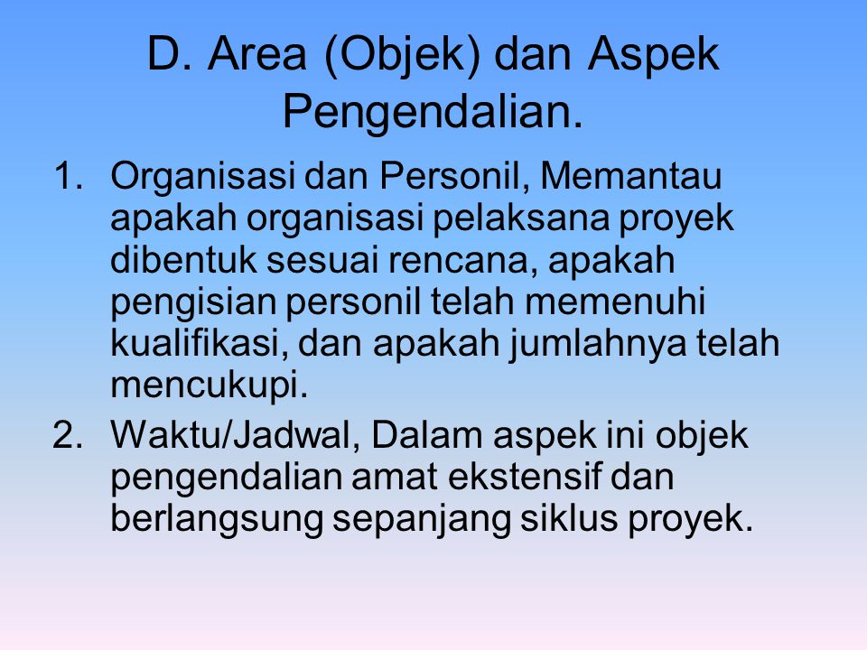 D. Area (Objek) dan Aspek Pengendalian.