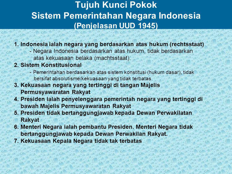 Tujuh Kunci Pokok Sistem Pemerintahan Negara Indonesia (Penjelasan UUD 1945)