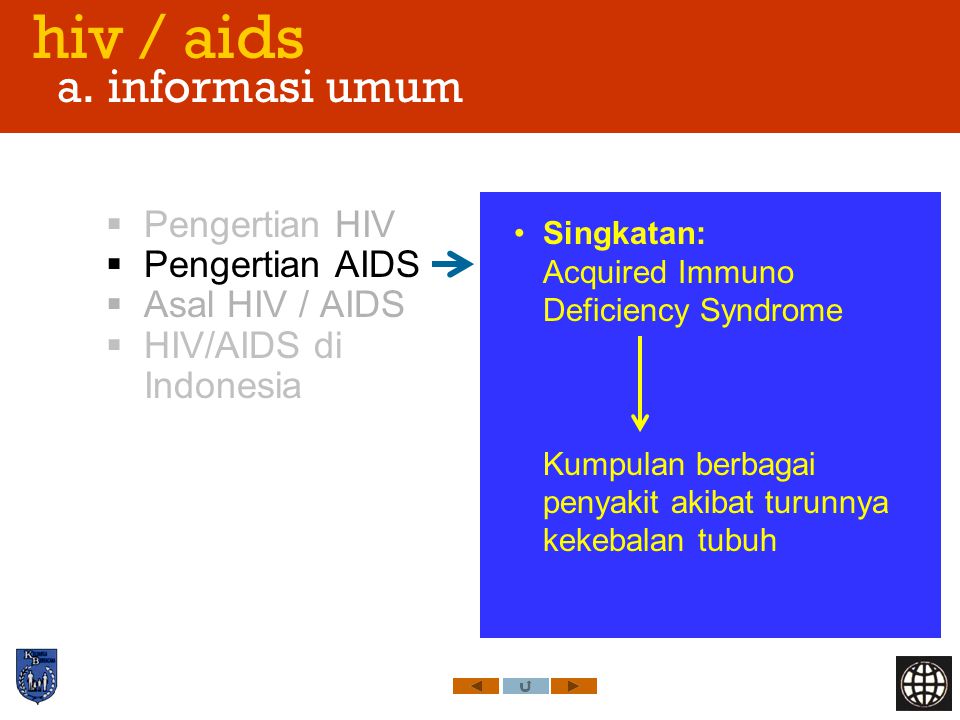 hiv / aids a. informasi umum