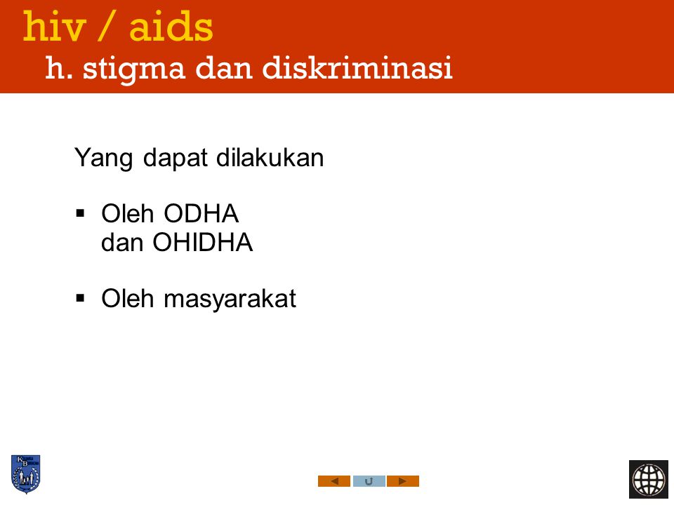 hiv / aids h. stigma dan diskriminasi