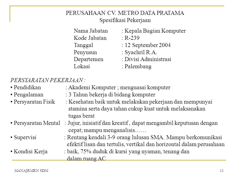 PERUSAHAAN CV. METRO DATA PRATAMA Spesifikasi Pekerjaan