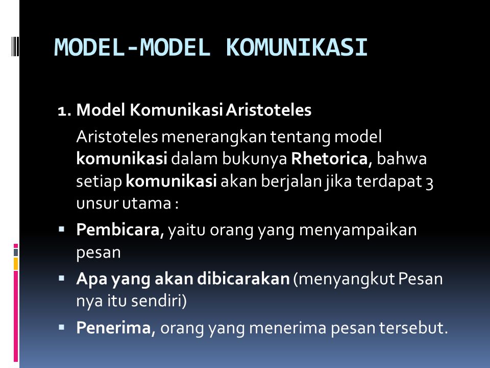 MODEL-MODEL KOMUNIKASI