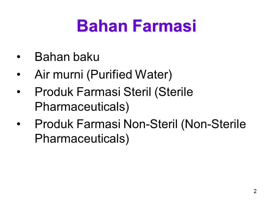 Bahan Farmasi Bahan baku Air murni (Purified Water)