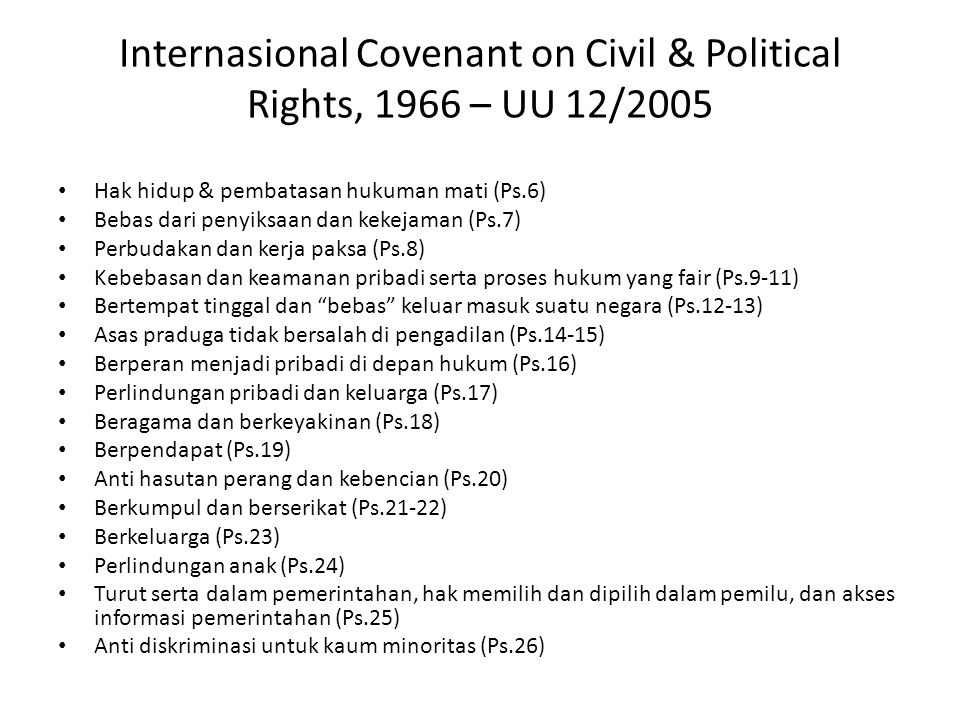 Internasional Covenant on Civil & Political Rights, 1966 – UU 12/2005