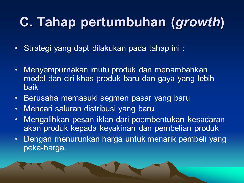 C. Tahap pertumbuhan (growth)