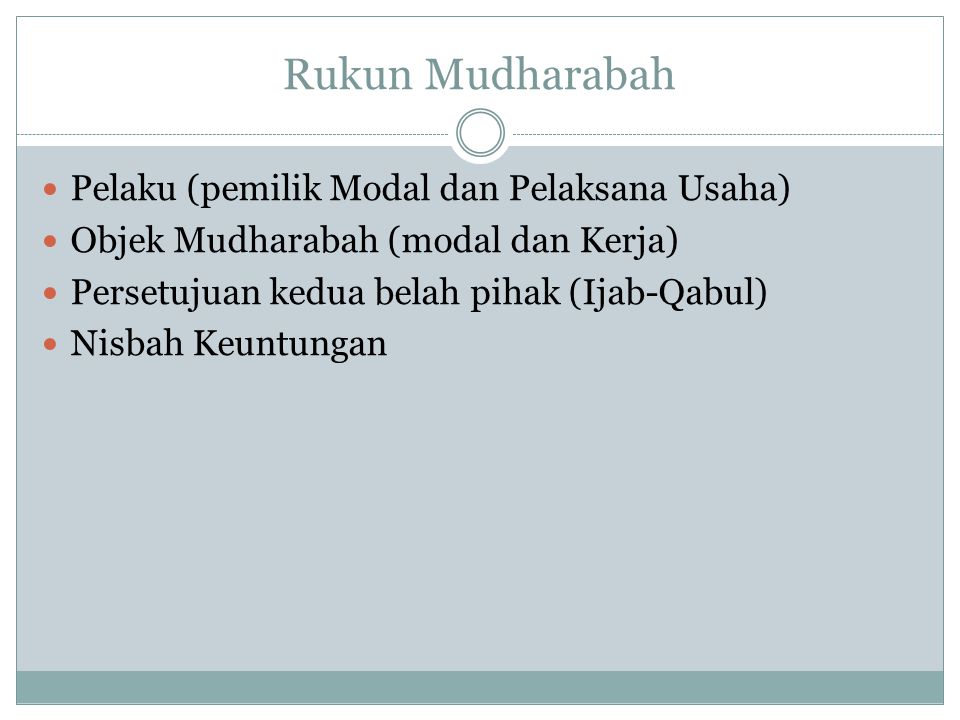 Rukun Mudharabah Pelaku (pemilik Modal dan Pelaksana Usaha)