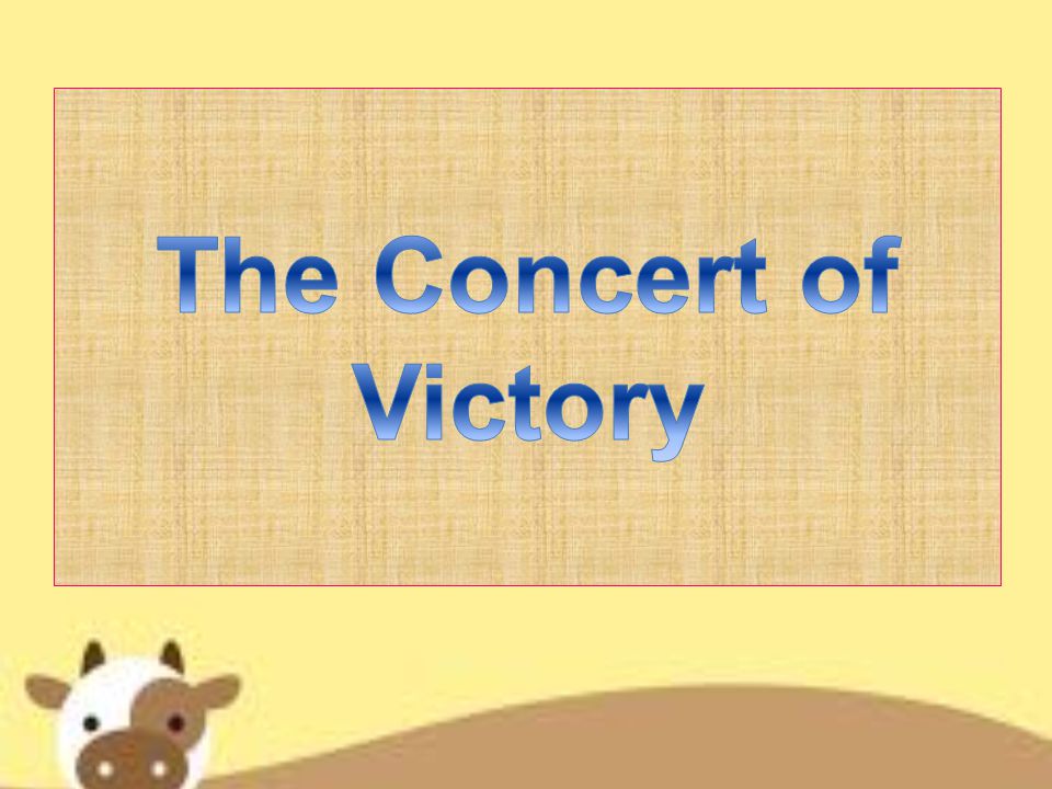 The Concert of Victory