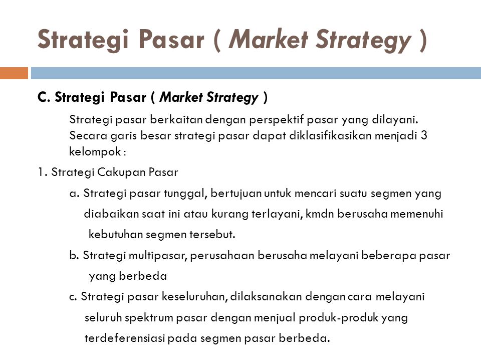 Strategi Pasar ( Market Strategy )
