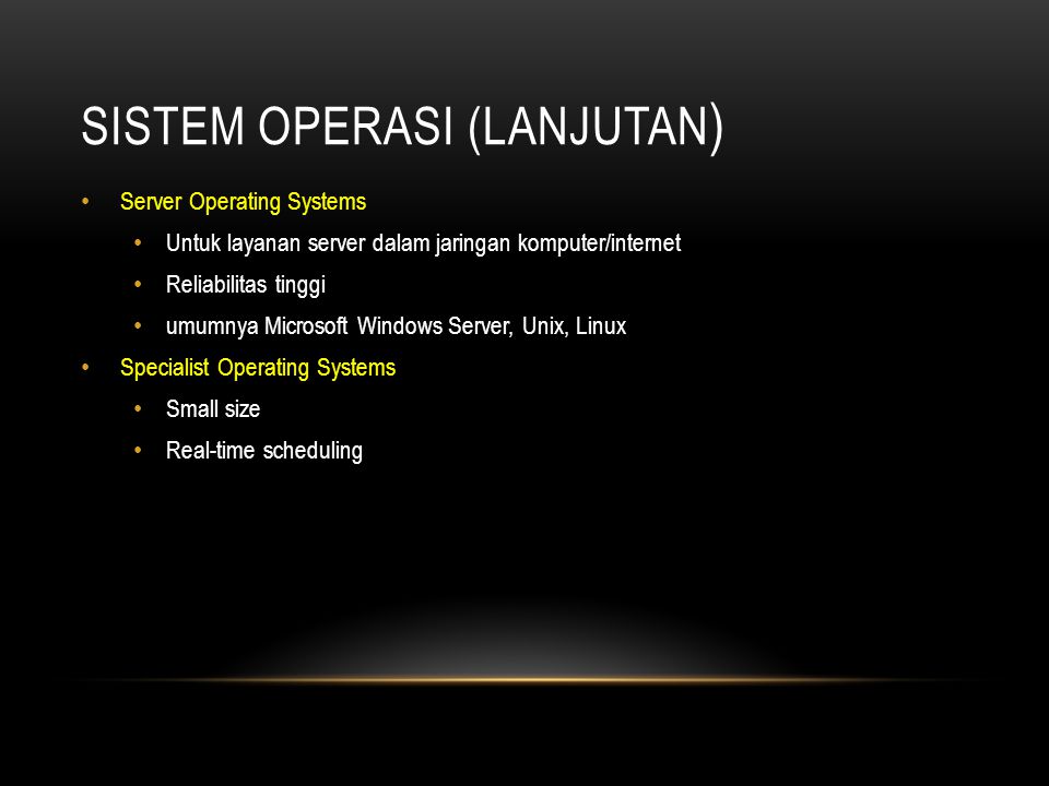 Sistem Operasi (lanjutan)