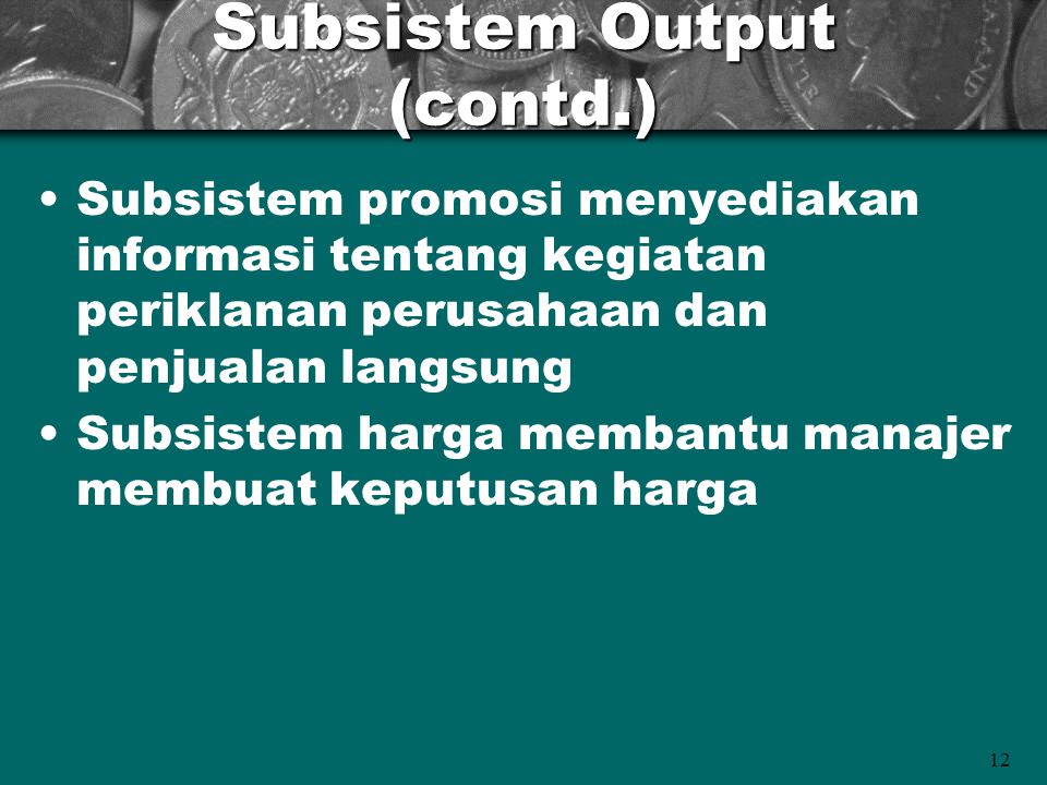 Subsistem Output (contd.)