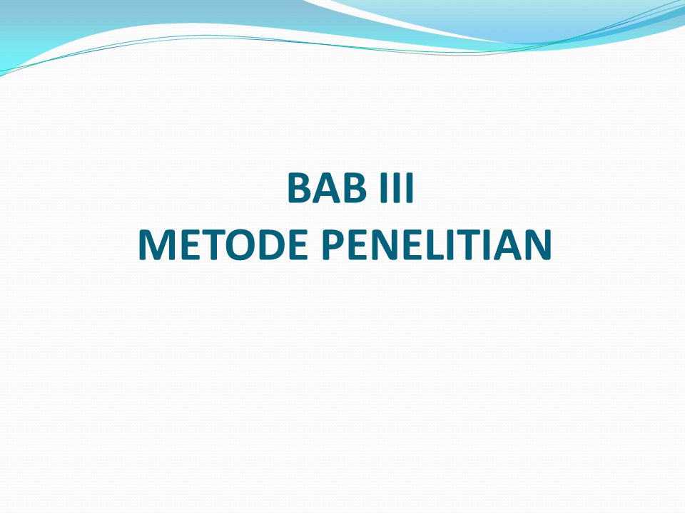 BAB III METODE PENELITIAN