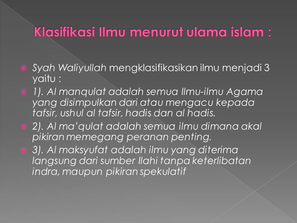 Klasifikasi Ilmu menurut ulama islam :