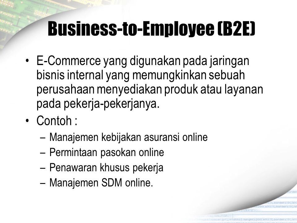 Business-to-Employee (B2E)