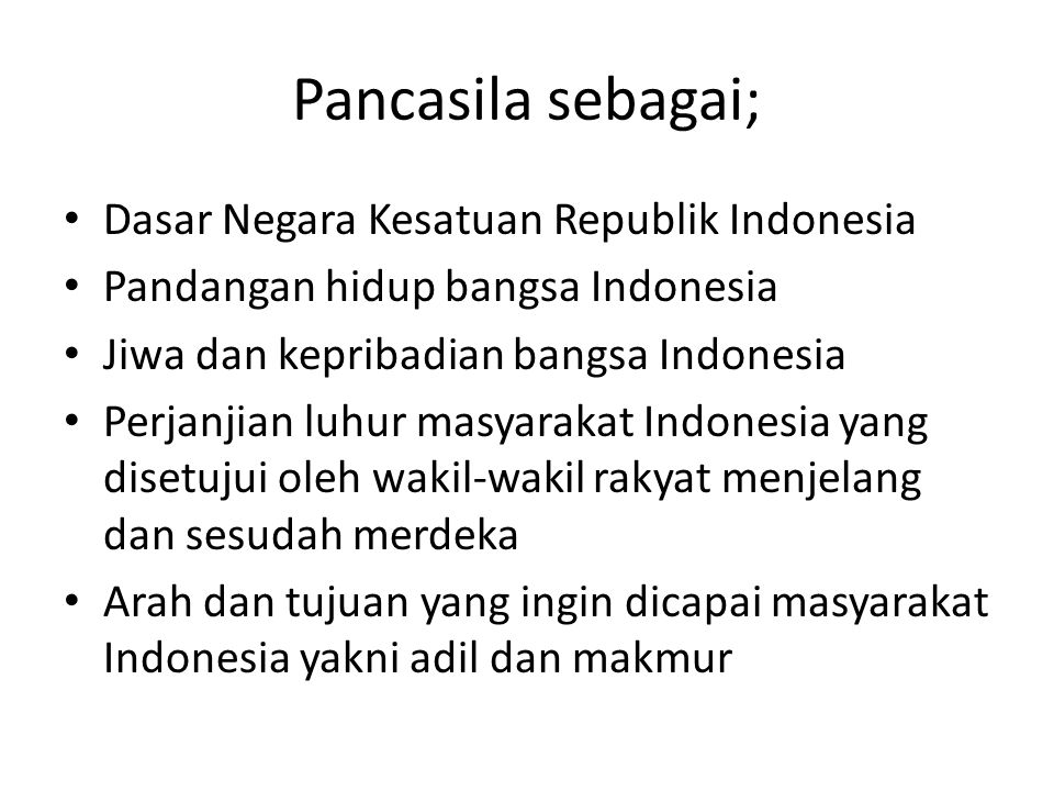 Pancasila sebagai; Dasar Negara Kesatuan Republik Indonesia