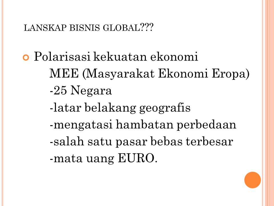 Polarisasi kekuatan ekonomi MEE (Masyarakat Ekonomi Eropa) -25 Negara