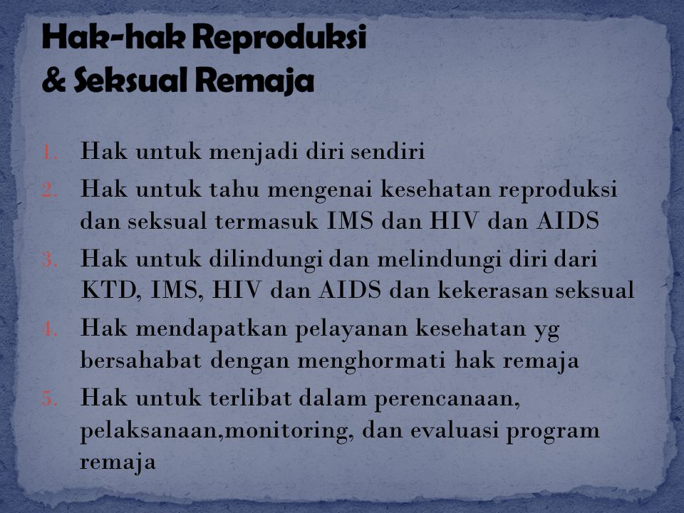 Hak-hak Reproduksi & Seksual Remaja