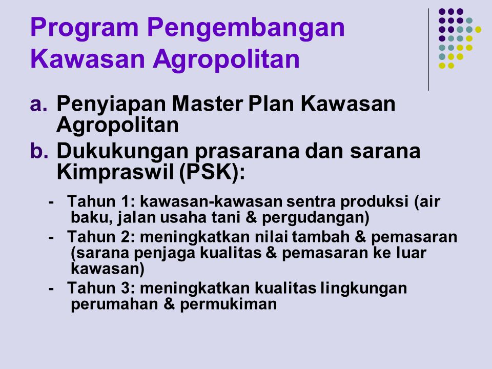 Program Pengembangan Kawasan Agropolitan