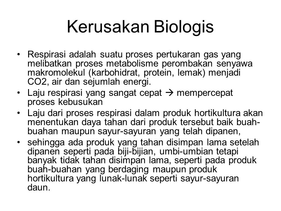 Kerusakan Biologis