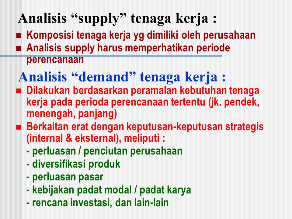 Analisis supply tenaga kerja :