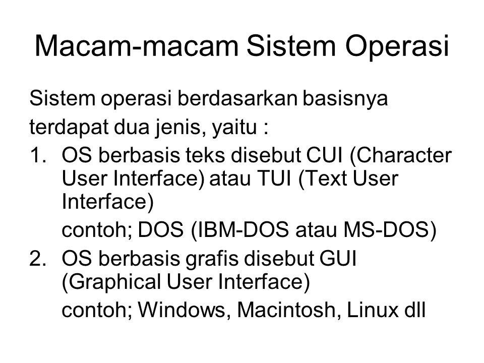 Macam-macam Sistem Operasi