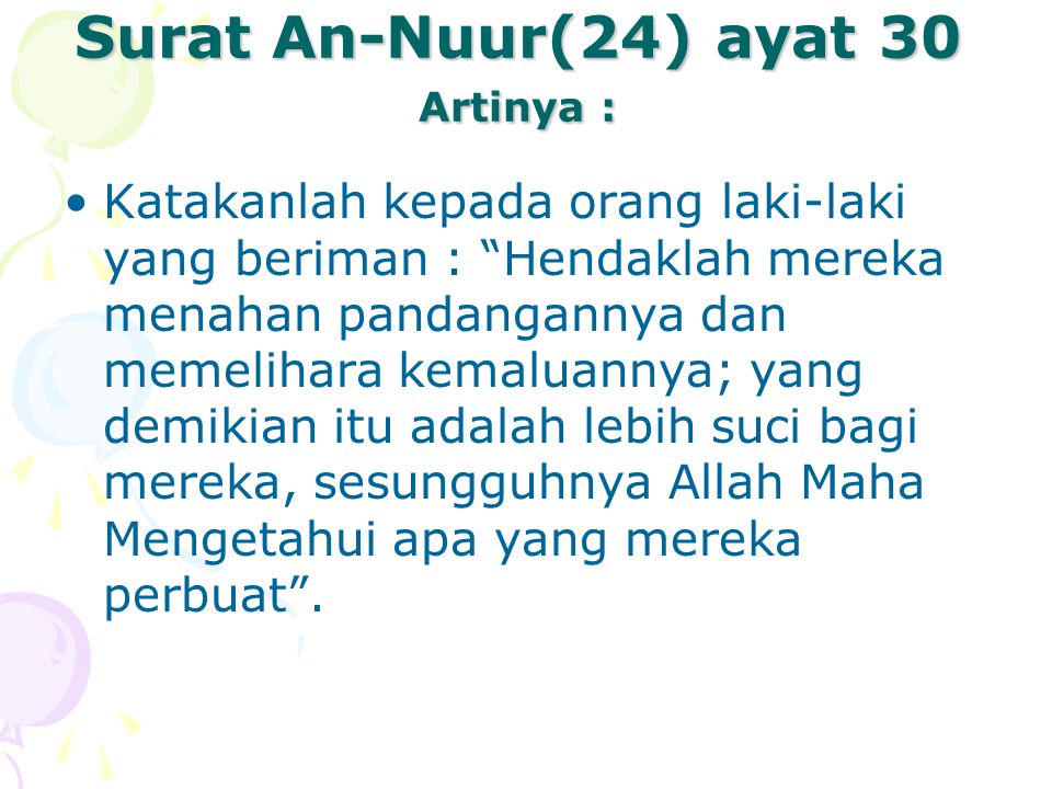 Surat An-Nuur(24) ayat 30 Artinya :