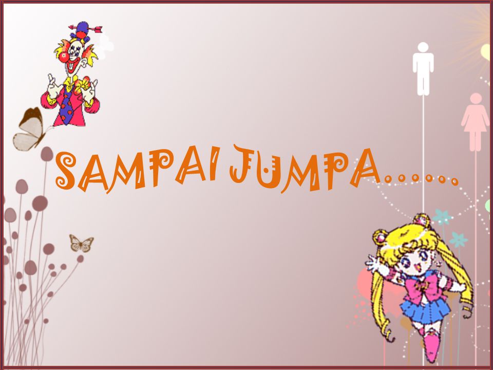 SAMPAI JUMPA Muncul background dengan animasi whell clockwise disertai soud coin.