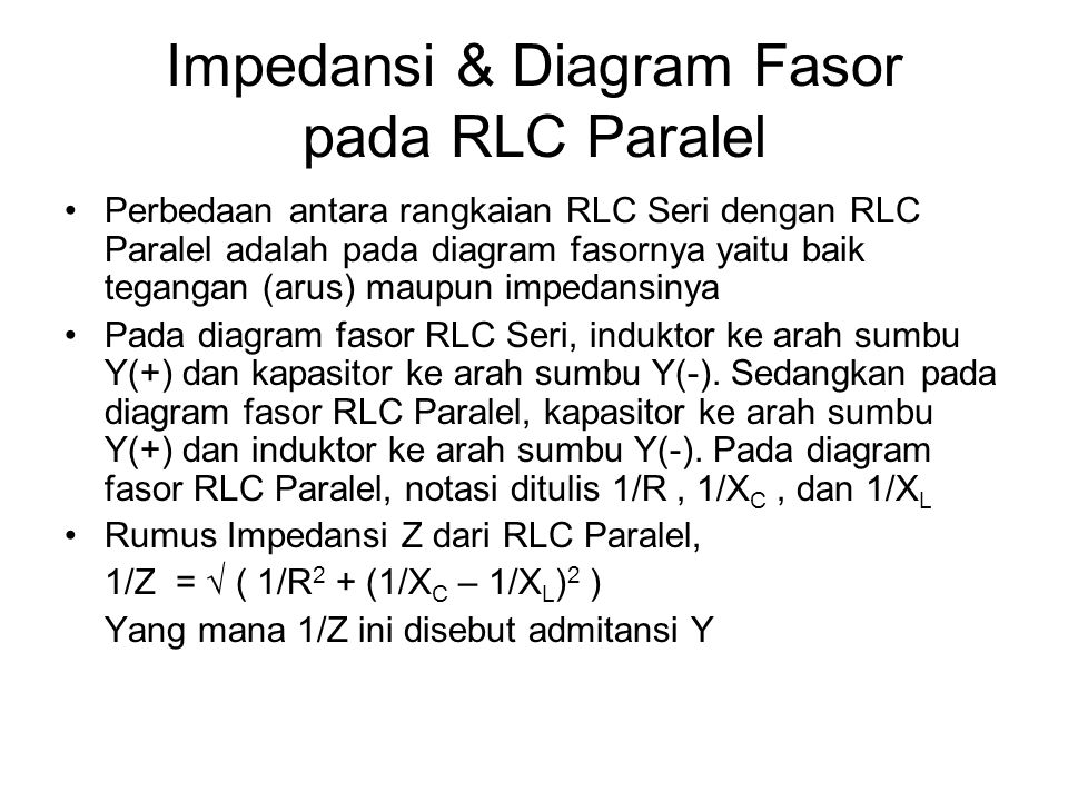 Impedansi & Diagram Fasor pada RLC Paralel