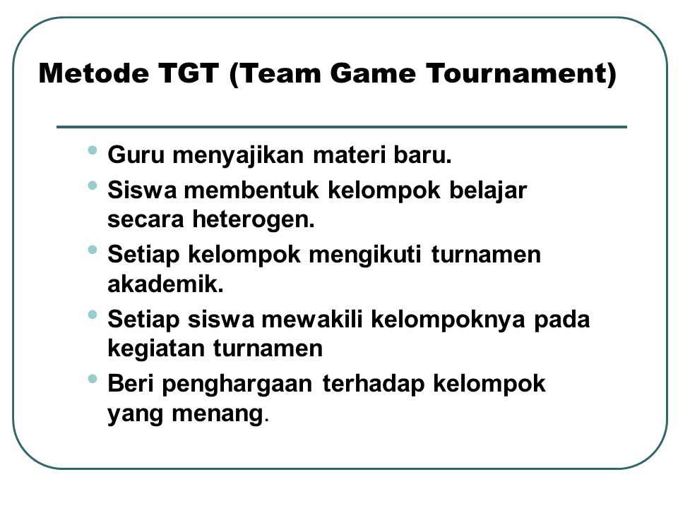 Metode TGT (Team Game Tournament)