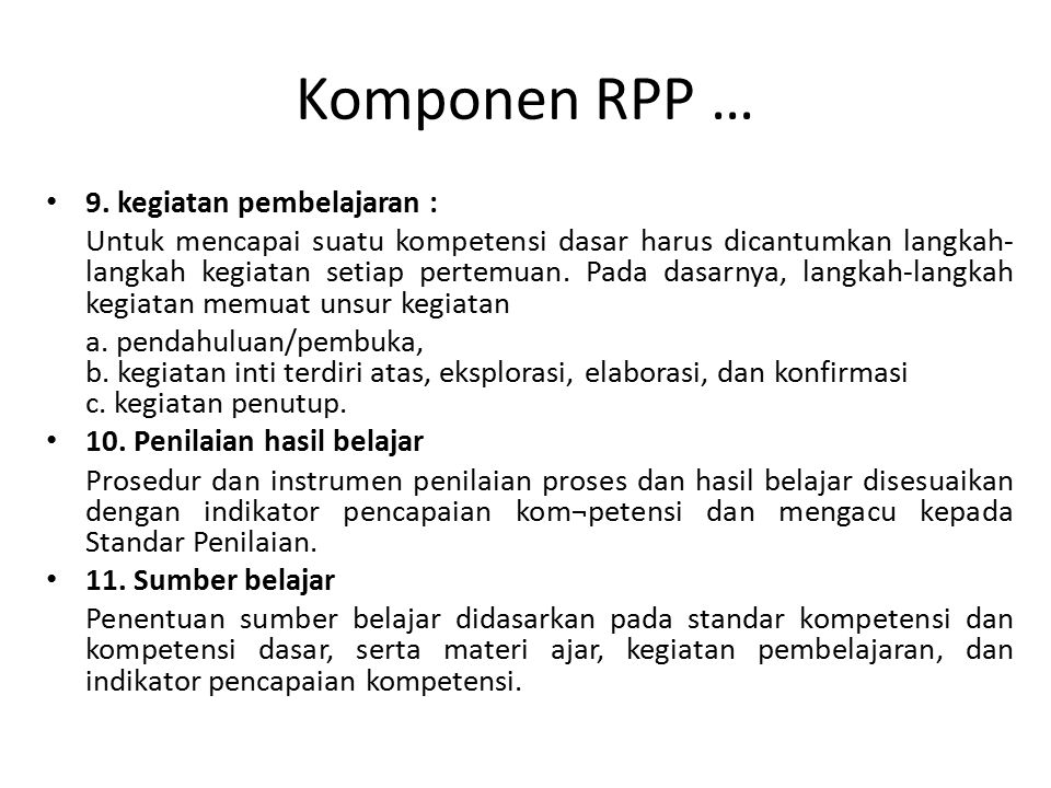 Komponen RPP … 9. kegiatan pembelajaran :