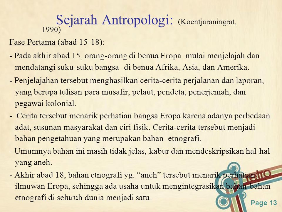 Sejarah Antropologi: (Koentjaraningrat, 1990)