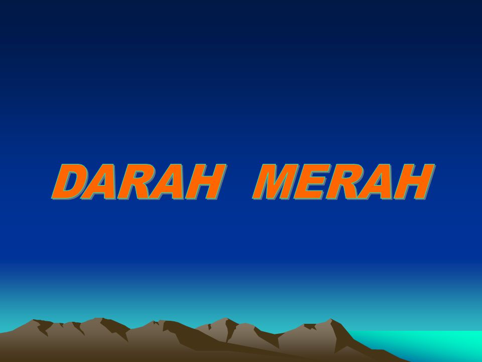 DARAH MERAH
