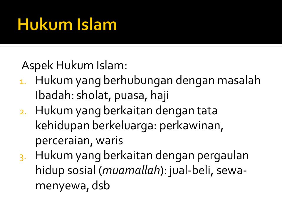Hukum Islam Aspek Hukum Islam: