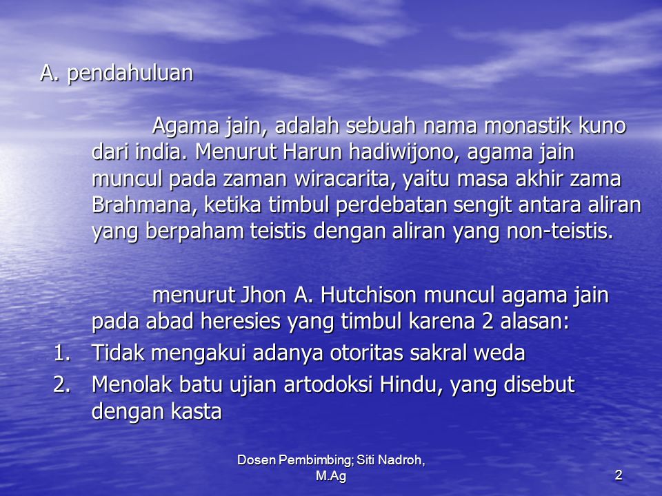 Dosen Pembimbing; Siti Nadroh, M.Ag